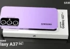 Samsung Galaxy A37, Çıkış tarihi, Fiyat Ve Özellikler