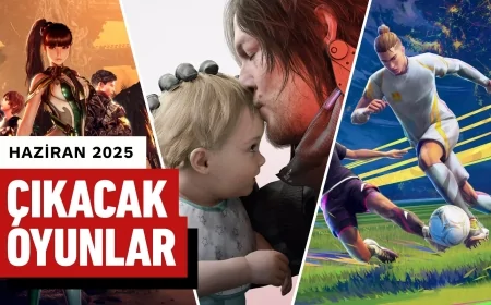 Haziran 2025'te çıkacak yeni oyunlar